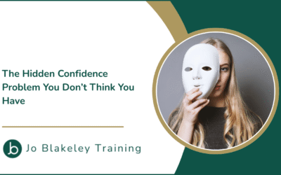 The Hidden Confidence Problem You Don’t Think You Have