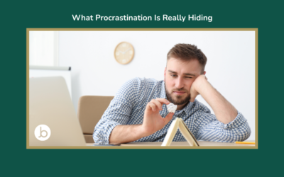 What Procrastination Is Really Hiding