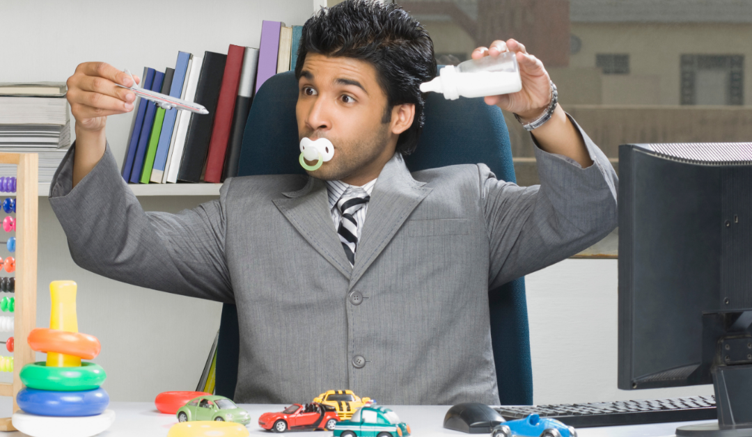 Why Grown-ups Don’t Always Act Like Adults at Work